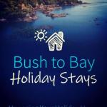 Bush to Bay Holiday Stays, Bay of Plenty Holiday Home Accommodation