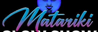 Matariki Glow Show